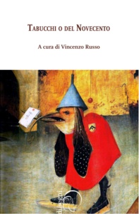 Vincenzo Russo - Tabucchi o del Novecento.