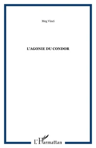 L'agonie du condor