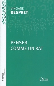 Vinciane Despret - Penser comme un rat.