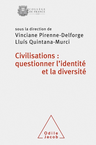 Civilisations : questionner l'identité et la diversité. Colloque annuel 2020