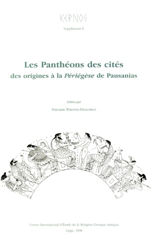 Les Panthéons des cités. Des origines à la Périégèse de Pausanias