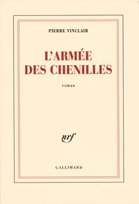 L'armée des chenilles