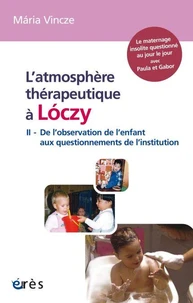 L'atmosphère thérapeutique à Loczy