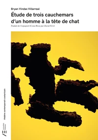 Etude de trois cauchemars d un homme a? la tête de chat