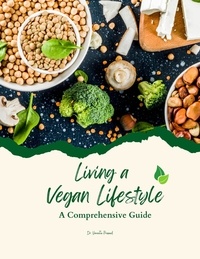  Vineeta Prasad - Living a Vegan Lifestyle : A Comprehensive Guide - Diet, #2.