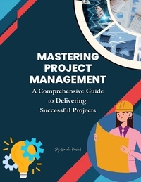  Vineeta Prasad - Mastering Project Management: A Comprehensive Guide to Delivering Successful Projects - Course, #7.