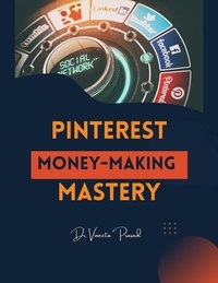  Vineeta Prasad - Pinterest Money-Making Mastery.