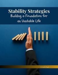  Vineeta Prasad - Stability Strategies : Building a Foundation for an Unstable Life.
