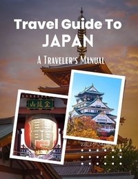  Vineeta Prasad - Travel Guide to Japan : A Traveler's Manual.