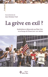 La grève en exil ?