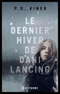 Le Dernier Hiver de Dani Lancing