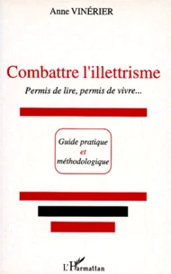 Combattre L'Illettrisme. Permis De Lire, Permis De Vivre...