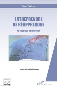 Entreprendre de réapprendre en situation d'illettrisme