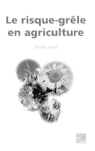 Le risque grêle en agriculture