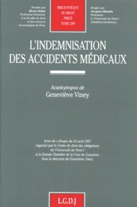 Viney g. - L'indemnisation des accidents médicaux - Actes du colloque du 24 avril 1997, Grande chambre de la Cour de cassation [Paris].