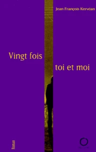 Vingt fois toi et moi