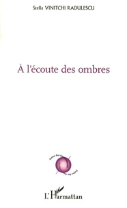 A l'écoute des ombres