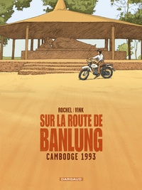  Vink et  Rochel - Sur la route de Banlung - Cambodge 1993.
