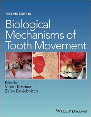 Vinod Krishnan et Ze'ev Davidovitch - Biological Mechanisms of Tooth Movement.