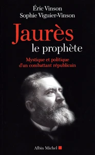 Jaurès le prophète