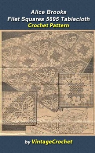 Alice Brooks Filet Squares 5695 Crochet Pattern
