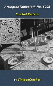 Arrington Tablecloth No 5208 from the Minerva Book of Cottons V52 Vintage Crochet Pattern eBook