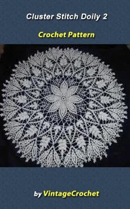 Cluster  Stitch 2 Doily Vintage Crochet Pattern eBook