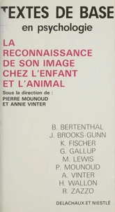 La Reconnaissance de son image chez l'enfant et l'animal