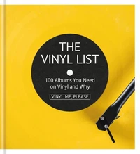 The Vinyl List - 100 Albums You Need on Vinyl and Why /anglais