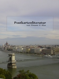 Vinzent S. Mus - Postkartenliteratur.