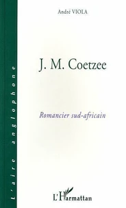 J-M Coetzee, romancier sud-africain