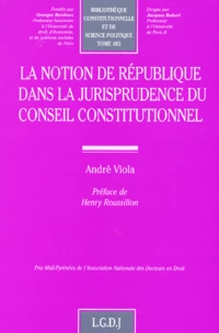 La Notion De Republique Dans La Jurisprudence Du Conseil Constitutionnel