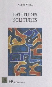 Latitudes solitudes
