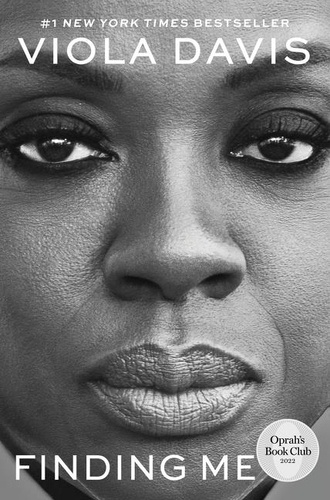 Viola Davis - Finding Me - An Oprah's Book Club Pick.