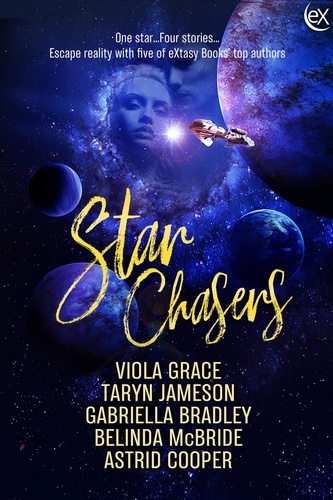  Viola Grace et  Taryn Jameson - Star Chasers.