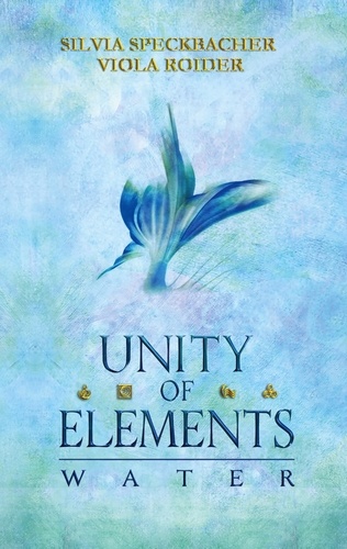Unity of Elements. Water