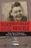 Mademoiselle Mengele. La véritable histoire d'une Slovaque qui a survécu à quatre camps de concentration et aux expériences du docteur Josef Mengele