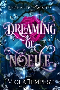  Viola Tempest - Dreaming of Noelle - Enchanted Wishes.