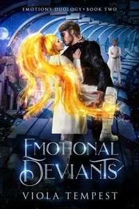 Emotional Deviants