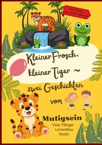 Kleiner Frosch, kleiner Tiger