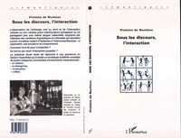 Sous les discours, l'interaction