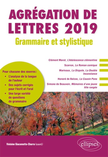 Agrégation de lettres. Grammaire et stylistique  Edition 2019