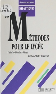 Violaine Houdart-Merot - Des méthodes pour le lycée.