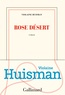Violaine Huisman - Rose désert.