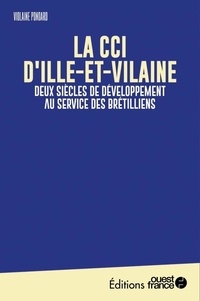 Violaine Pondard - Faire l'ouest : La CCI d'Ille-et-Vilaine.