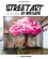 Street Art. Les arts urbains en Bretagne