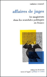 Affaires de juges. Les magistrats dans les scandales politiques en France.pdf