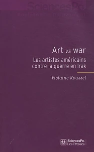 Art vs War : Les artistes américains contre la guerre en Irak
