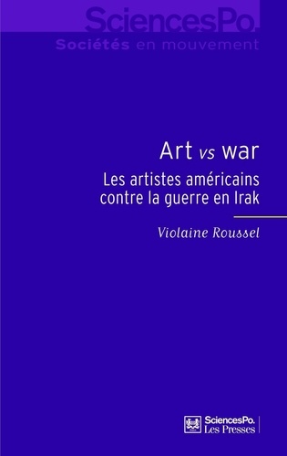 Art vs War : Les artistes américains contre la guerre en Irak