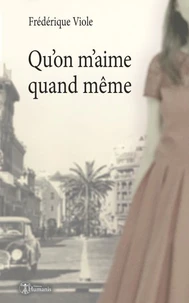 Qu'on m'aime, quand meme
